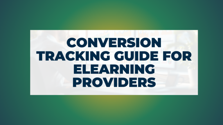 Conversion Tracking Guide for eLearning providers