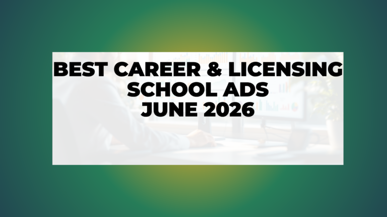 Best Career and Licensing School Ads, June 2026 - nn.partners