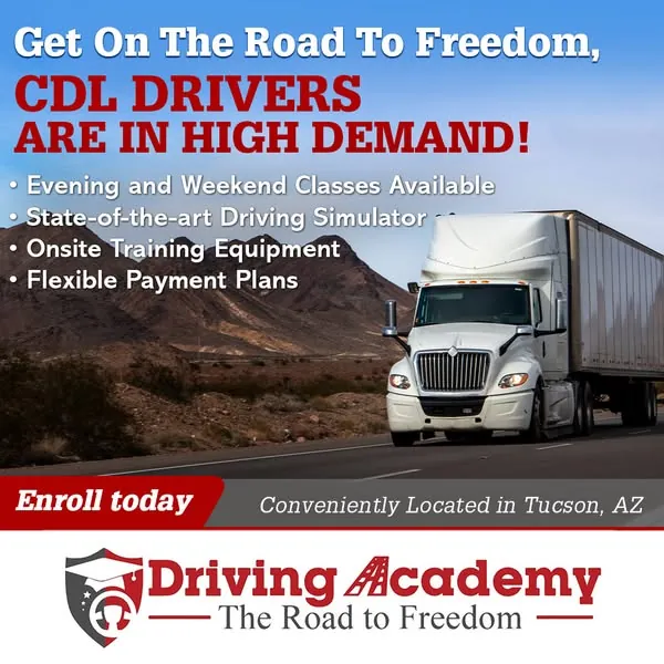 Driving Academy Tucson ad: a white semi truck on a desert road beside 4 bullets about training