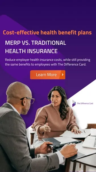 The Difference Card ad: 2 people discuss papers at a table under the headline MERP vs. traditional health insurance