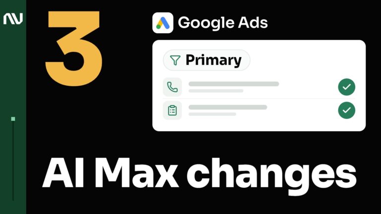 The Google Ads logo with its name. A large gold number 3 and the words AI Max changes. A white card with a filter chip that reads Primary above two rows, each with a green check mark.