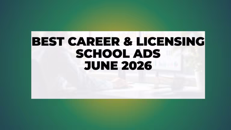Best Career and Licensing School Ads, June 2026 - nn.partners